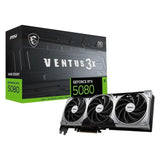 MSI RTX 5080 Ventus 3X (16 Go, GDDR7)